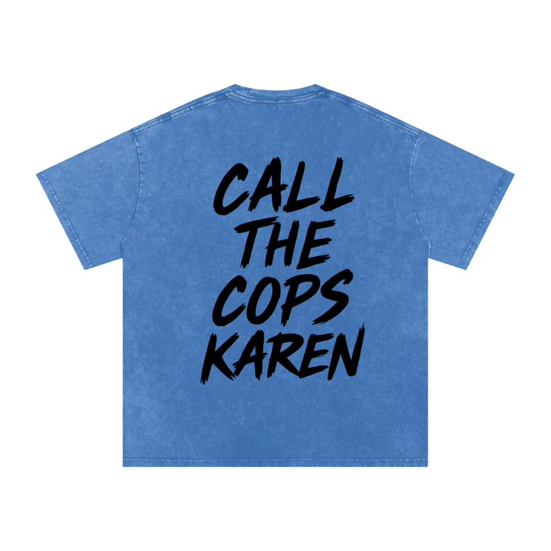 Most Hated Racing Oversized (Call the cops karen) T-Shirt